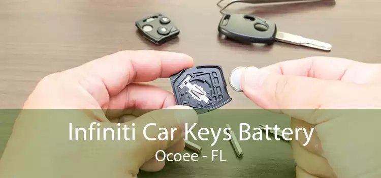 Infiniti Car Keys Battery Ocoee - FL