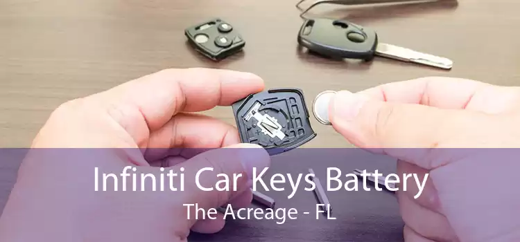 Infiniti Car Keys Battery The Acreage - FL