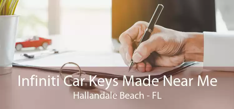Infiniti Car Keys Made Near Me Hallandale Beach - FL