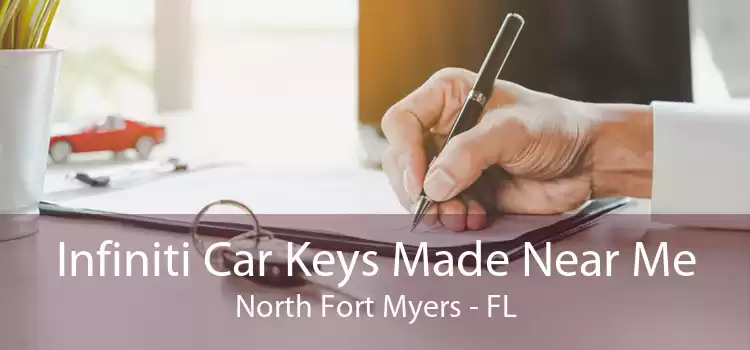 Infiniti Car Keys Made Near Me North Fort Myers - FL