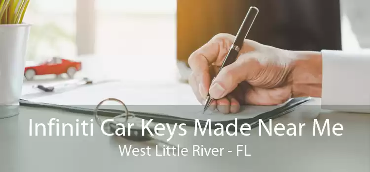 Infiniti Car Keys Made Near Me West Little River - FL
