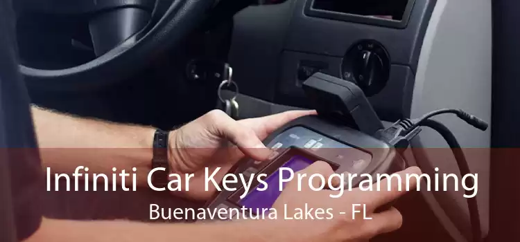 Infiniti Car Keys Programming Buenaventura Lakes - FL