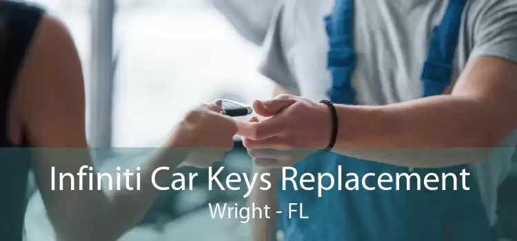 Infiniti Car Keys Replacement Wright - FL