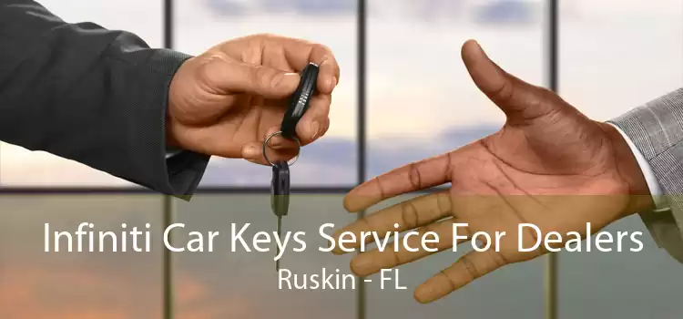 Infiniti Car Keys Service For Dealers Ruskin - FL