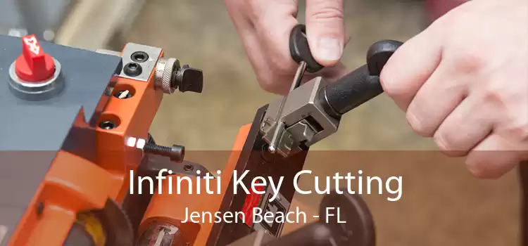 Infiniti Key Cutting Jensen Beach - FL