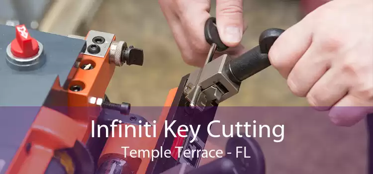 Infiniti Key Cutting Temple Terrace - FL