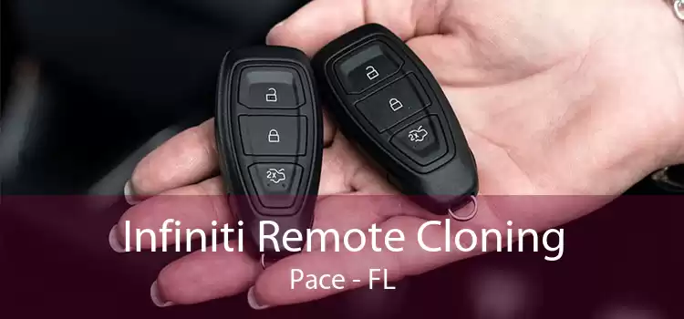 Infiniti Remote Cloning Pace - FL