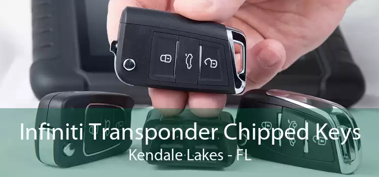 Infiniti Transponder Chipped Keys Kendale Lakes - FL