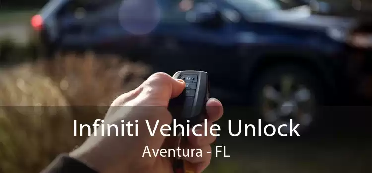 Infiniti Vehicle Unlock Aventura - FL