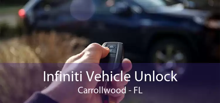 Infiniti Vehicle Unlock Carrollwood - FL
