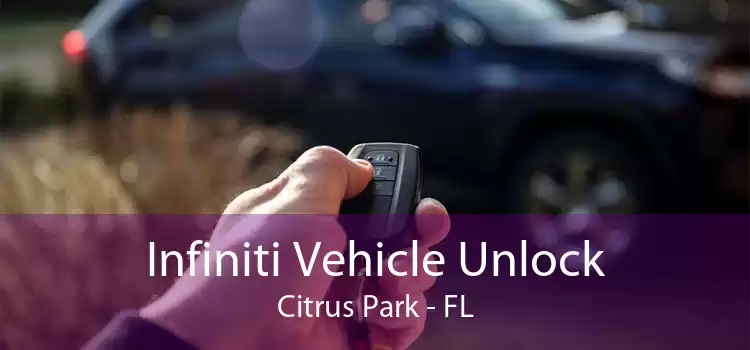 Infiniti Vehicle Unlock Citrus Park - FL
