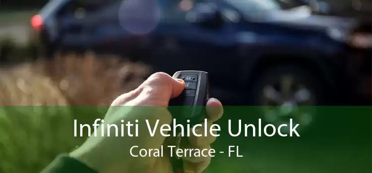 Infiniti Vehicle Unlock Coral Terrace - FL