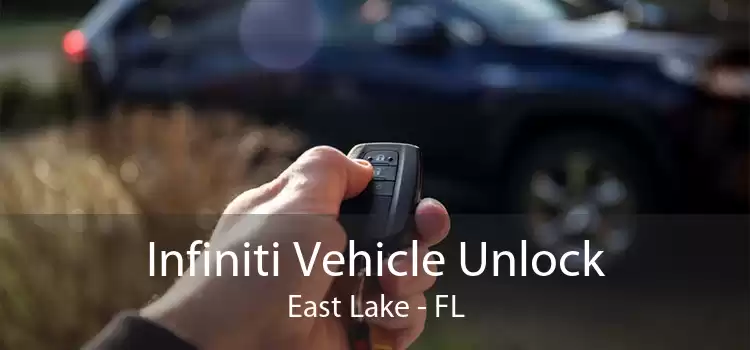 Infiniti Vehicle Unlock East Lake - FL
