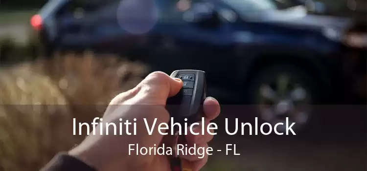 Infiniti Vehicle Unlock Florida Ridge - FL