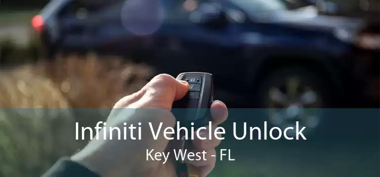 Infiniti Vehicle Unlock Key West - FL