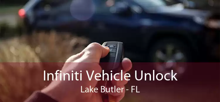 Infiniti Vehicle Unlock Lake Butler - FL