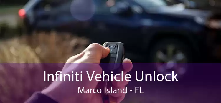 Infiniti Vehicle Unlock Marco Island - FL