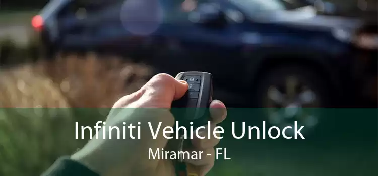 Infiniti Vehicle Unlock Miramar - FL