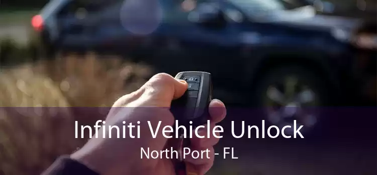 Infiniti Vehicle Unlock North Port - FL