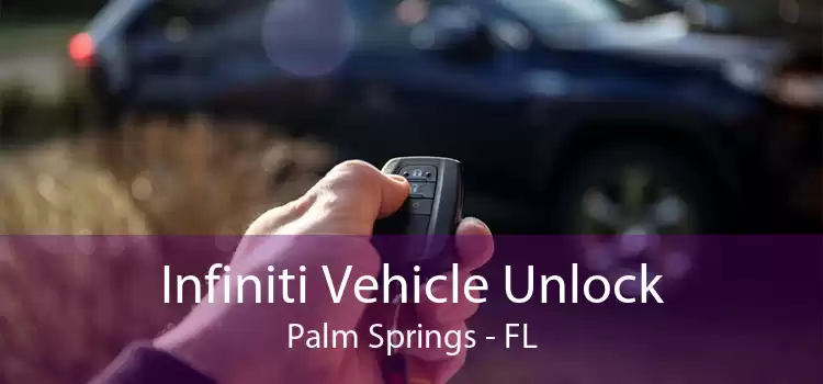 Infiniti Vehicle Unlock Palm Springs - FL