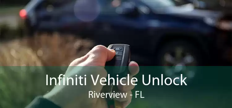 Infiniti Vehicle Unlock Riverview - FL