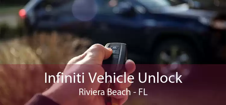 Infiniti Vehicle Unlock Riviera Beach - FL