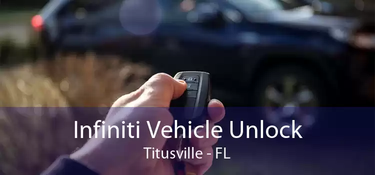 Infiniti Vehicle Unlock Titusville - FL