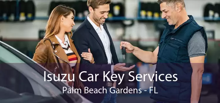 Isuzu Car Key Services Palm Beach Gardens - FL