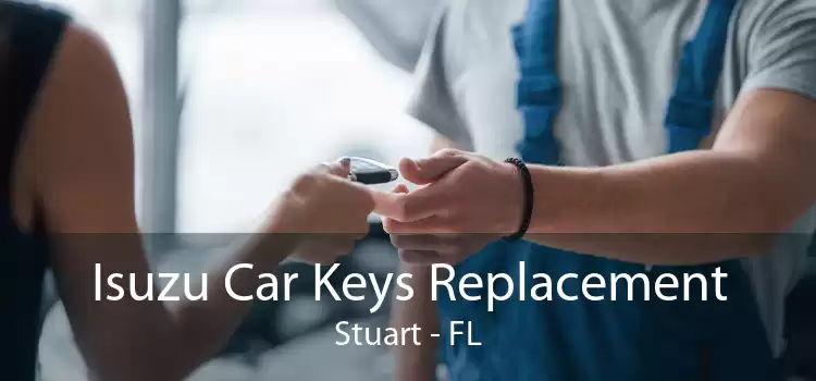 Isuzu Car Keys Replacement Stuart - FL