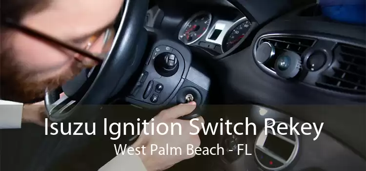 Isuzu Ignition Switch Rekey West Palm Beach - FL