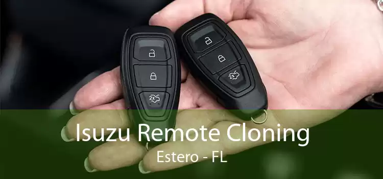 Isuzu Remote Cloning Estero - FL