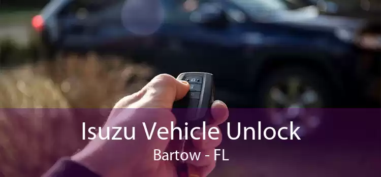 Isuzu Vehicle Unlock Bartow - FL