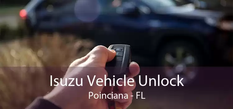 Isuzu Vehicle Unlock Poinciana - FL