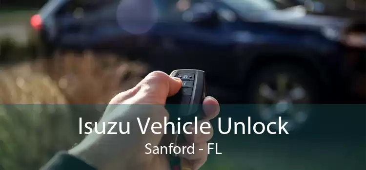 Isuzu Vehicle Unlock Sanford - FL