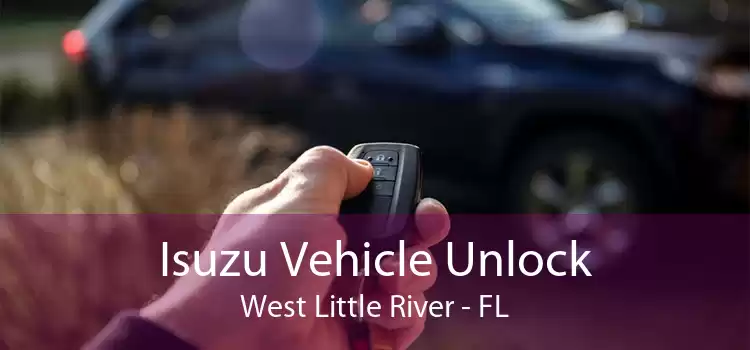 Isuzu Vehicle Unlock West Little River - FL