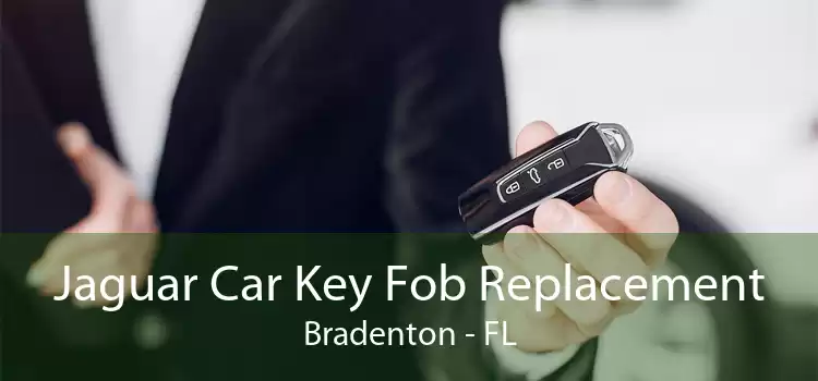 Jaguar Car Key Fob Replacement Bradenton - FL