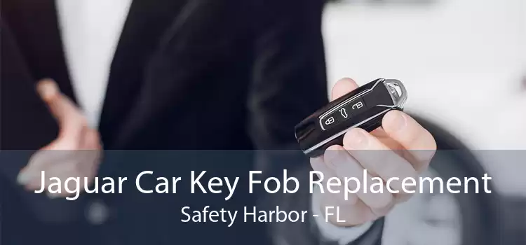 Jaguar Car Key Fob Replacement Safety Harbor - FL