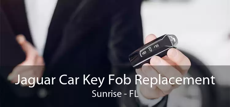 Jaguar Car Key Fob Replacement Sunrise - FL