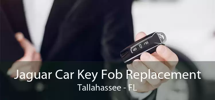 Jaguar Car Key Fob Replacement Tallahassee - FL