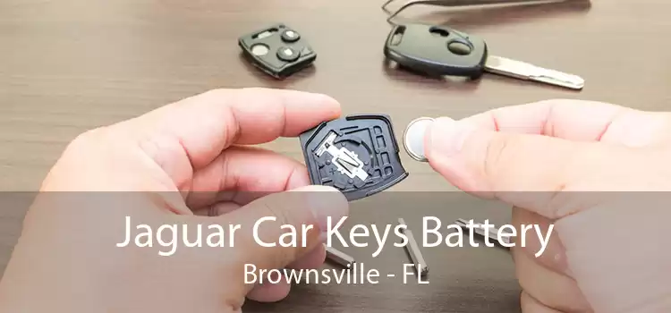 Jaguar Car Keys Battery Brownsville - FL