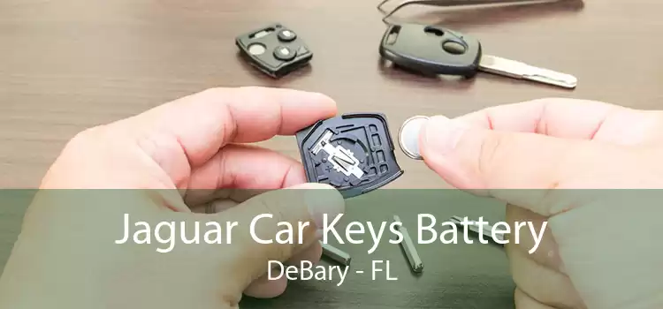 Jaguar Car Keys Battery DeBary - FL