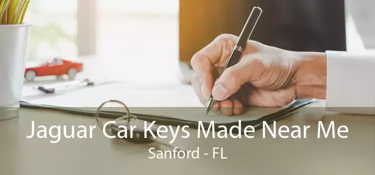 Jaguar Car Keys Made Near Me Sanford - FL