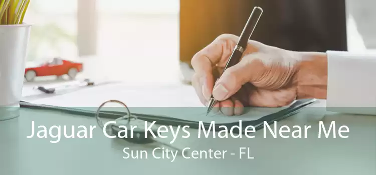 Jaguar Car Keys Made Near Me Sun City Center - FL