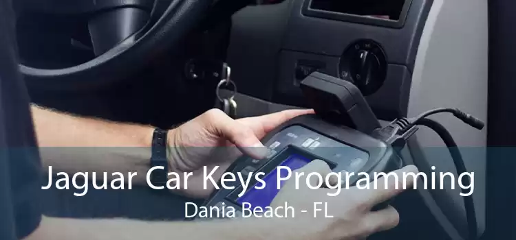 Jaguar Car Keys Programming Dania Beach - FL