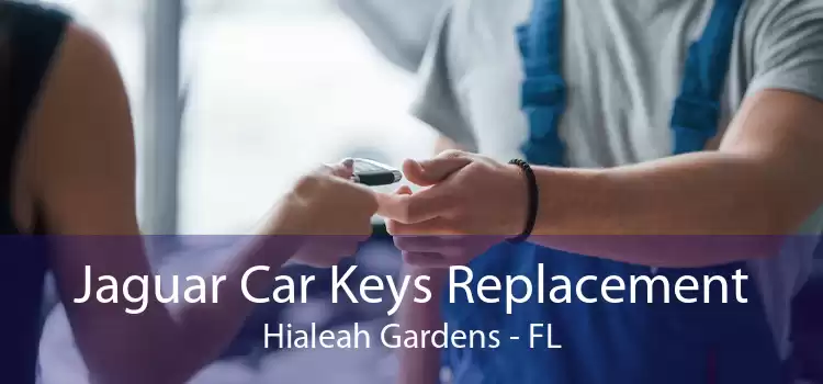 Jaguar Car Keys Replacement Hialeah Gardens - FL