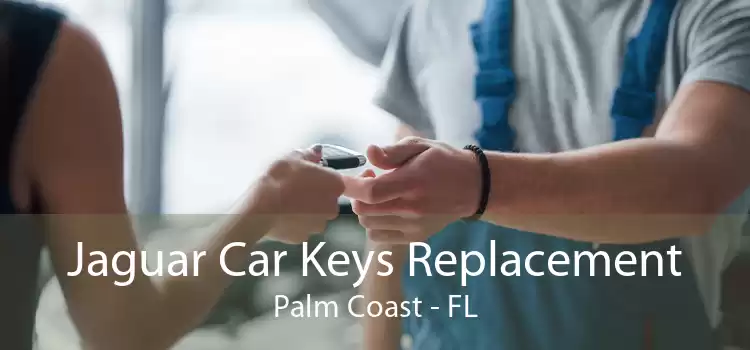 Jaguar Car Keys Replacement Palm Coast - FL