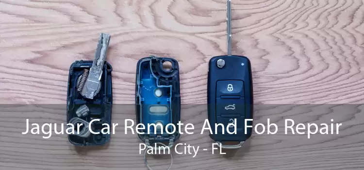 Jaguar Car Remote And Fob Repair Palm City - FL