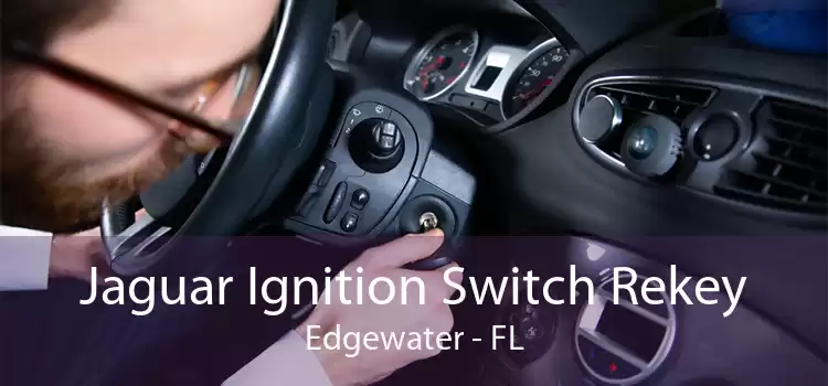 Jaguar Ignition Switch Rekey Edgewater - FL