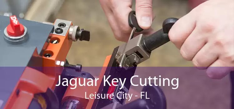 Jaguar Key Cutting Leisure City - FL