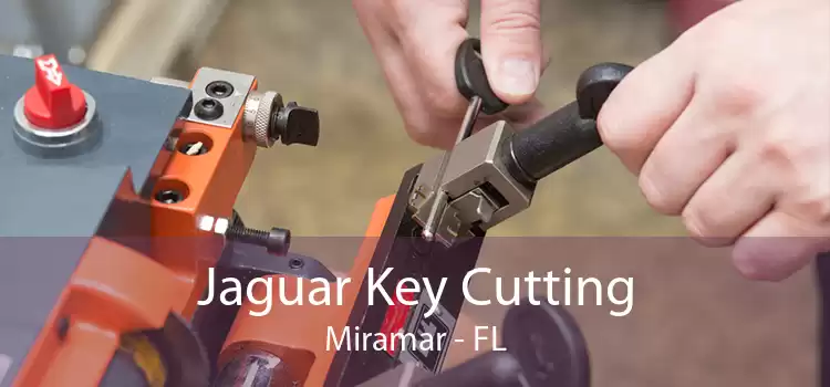 Jaguar Key Cutting Miramar - FL